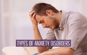 Anxiety disorders